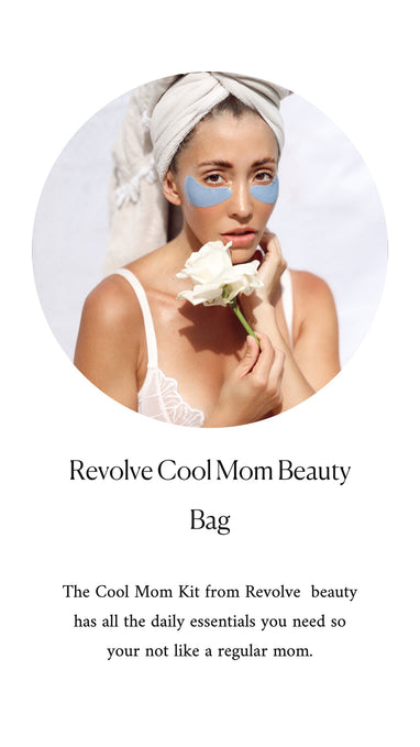 Cool Mom Kit by REVOLVE my Favs